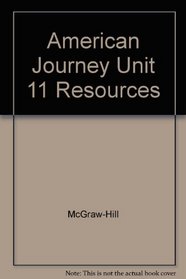 American Journey Unit 11 Resources