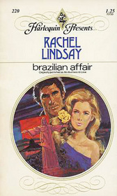 Brazilian Affair (Harlequin Presents, No 220)