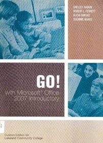 Go! with Microsoft Office 2007 Directory (Custom Edition for Lakeland Community College)