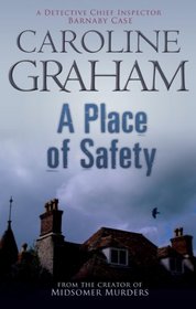 A Place of Safety (Chief Inspector Barnaby, Bk 6)