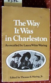 The way it was in Charleston