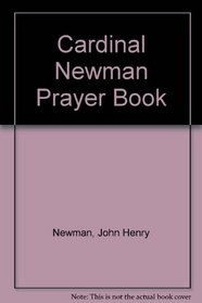 Cardinal Newman Prayerbook: Kindly Light