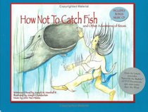 How Not to Catch Fish: And Other Adventures of Iktomi