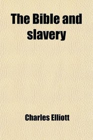 The Bible and slavery