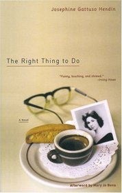 The Right Thing to Do: A Novel
