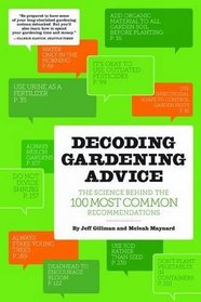 Decoding Gardening Advice: The Science Behind the 100 Most Common Recommendations