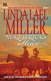 McKettrick's Heart (McKettrick Men, Bk 3) (McKettricks, Bk 8)