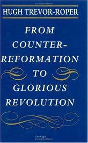 From Counter-Reformation to Glorious Revolution