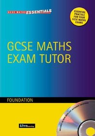 GCSE Maths Exam Tutor: Foundation (GCSE Maths Essentials)