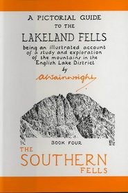 Southern Fells (Wainwright Book Four) (Bk. 4)
