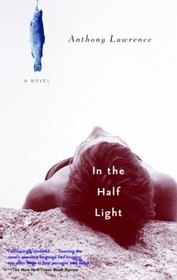 In the Half Light: A Novel