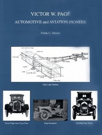 Victor W. Page: Automotive and Aviation Pioneer