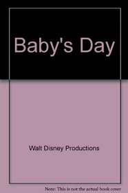 Baby's Day (Disney Babies)