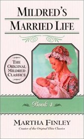 Mildred's Married Life - Book 4