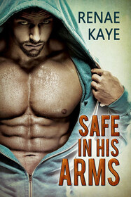 Safe in His Arms (Safe, Bk 1)