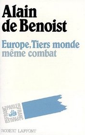 Europe, Tiers monde, meme combat (Franc-parler) (French Edition)