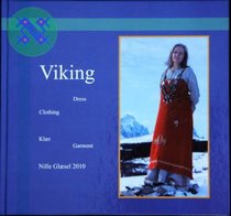 Viking: Dress, Clothing, Klaer, Garment (English and Norwegian Edition)