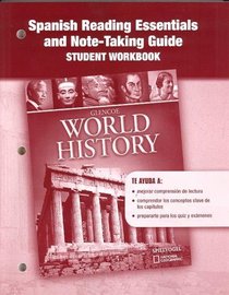 Glencoe World History, Spanish Reading Essentials and Note-Taking Guide
