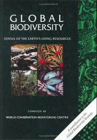 Global Biodiversity: Status of the Earth's Living Resources