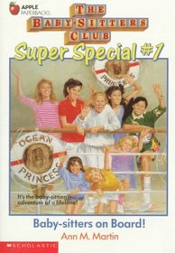 Baby-Sitters on Board! (Baby-Sitters Club Super Special, Bk 1)