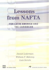 Lessons from NAFTA: for Latin America and the Caribbean (Latin American Development Forum)