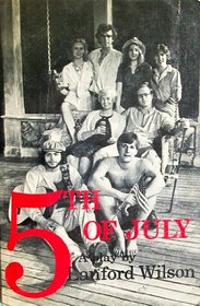 5th of July: A Play (Dramabook)