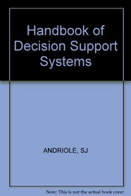 Handbook of Decision Support Systems