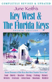 June Keith's Key West & The Florida Keys (June Keith's Key West and the Florida Keys)