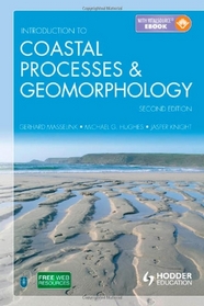 An Introduction to Coastal Processes and Geomorphology (Hodder Education Publication)