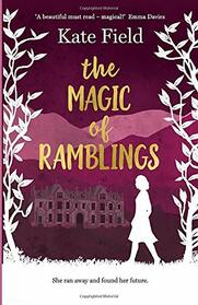 The Magic of Ramblings: a heartwarming story of love, friendship, and learning to trust again