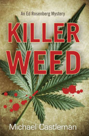 Killer Weed: An Ed Rosenberg Mystery (Ed Rosenberg Mysteries)