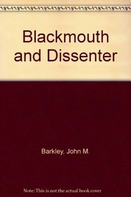 Blackmouth and Dissenter