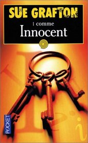 I comme Innocent (Kinsey Millhone, Bk 9)