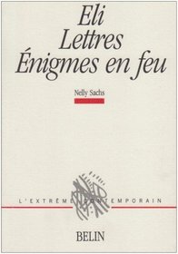 Eli - Lettres - nigmes en feu, dition bilingue franais/allemand