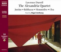 The Alexandria Quartet: Justine / Balthazar / Mount Olive / Clea (Modern Classics)