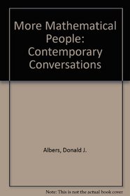 More Mathematical People: Contemporary Conversations