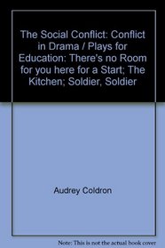 Conflict in Drama: The Social Conflict No. 1