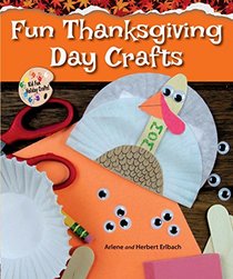 Fun Thanksgiving Day Crafts (Kid Fun Holiday Crafts!)