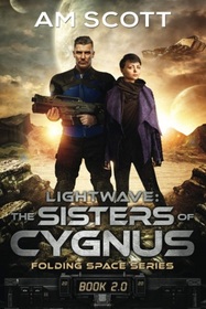 Lightwave: The Sisters of Cygnus (Folding Space, Bk 2)