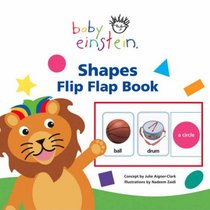 Baby Einstein Shapes Flip Flap Book (Baby Einstein) (Baby Einstein) (Baby Einstein)