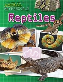 Reptiles (Animal Mechanicals)