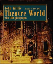 Theatre World 1994-1995, Vol. 51 (Theatre World)