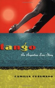 Tango: An Argentine Love Story