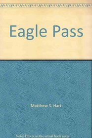 Eagle Pass (Cody's Law Ser. 8)