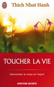 Toucher la Vie (Aventure Secrete) (French Edition)