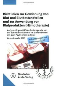 Richtlinien zur Gewinnung von Blut und Blutbestandteilen und zur Anwendung von Blutprodukten (Hmotherapie)