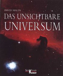 Das unsichtbare Universum.