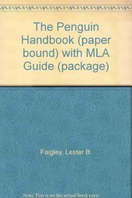 The Penguin Handbook (paper bound) with MLA Guide (package)