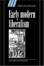 Early Modern Liberalism (Ideas in Context)