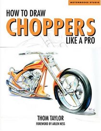 How to Draw Choppers Like a Pro (Motorbooks Studio)